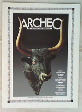 Archeo Attualità del passato Scavi Creta I Longobardi Cina (1985) 1987