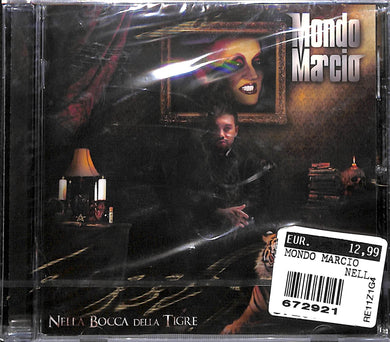 Cd - Mondo Marcio - Nella Bocca Della Tigre Sigillato