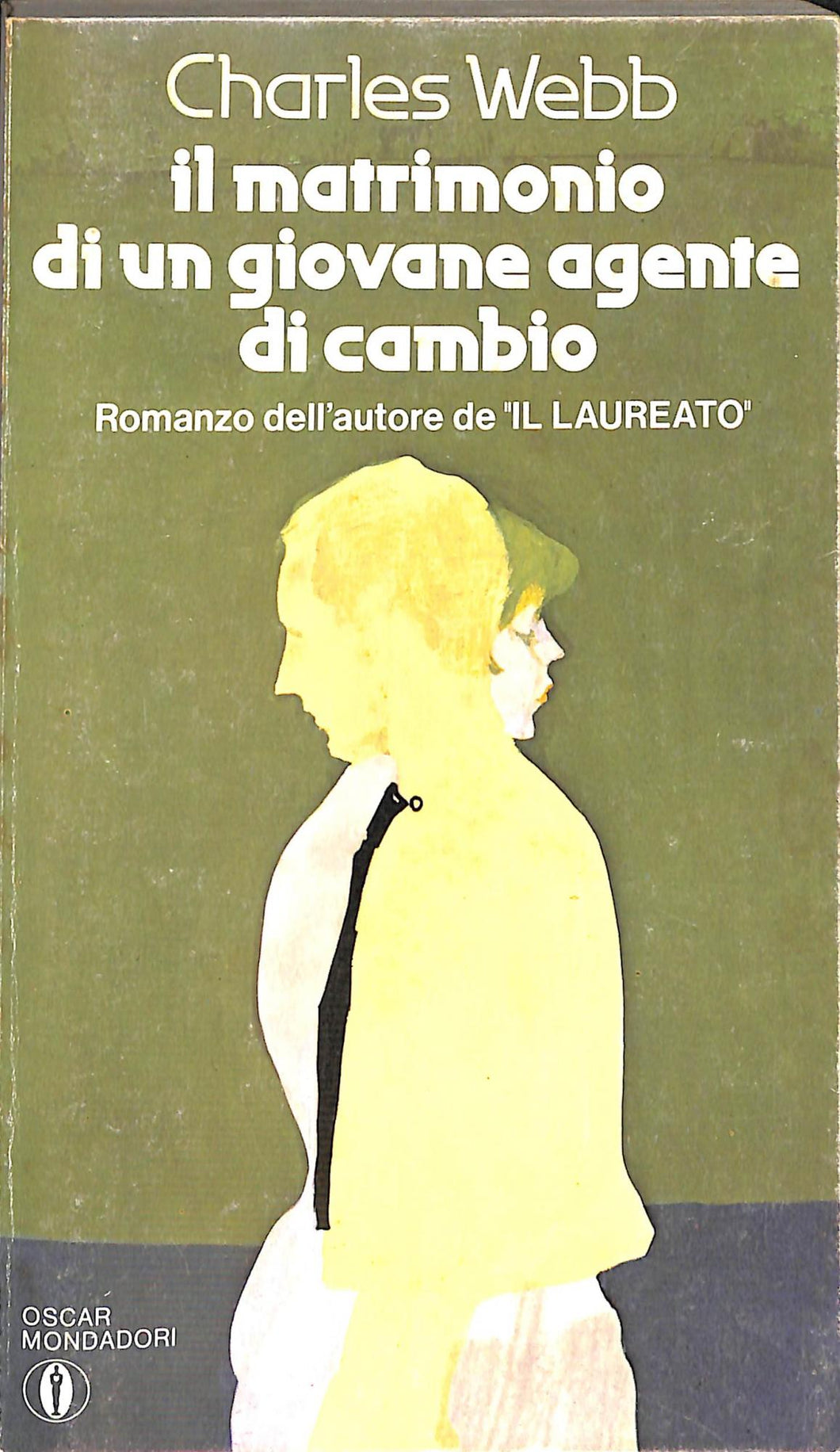 Il matrimonio di un giovane agente di cambio / Charles Webb
