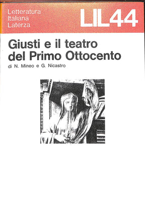 44: Giusti e il teatro del primo Ottocento / di Nicolo Mineo e Guido 1981