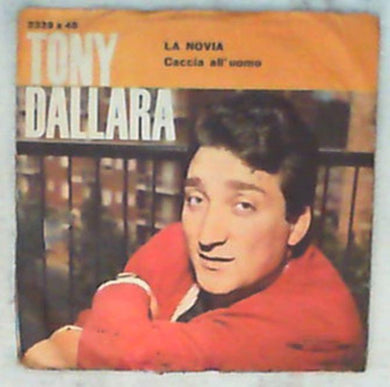Tony Dallara - La Novia Vinile 45 Giri Vocal Folk Music 1962