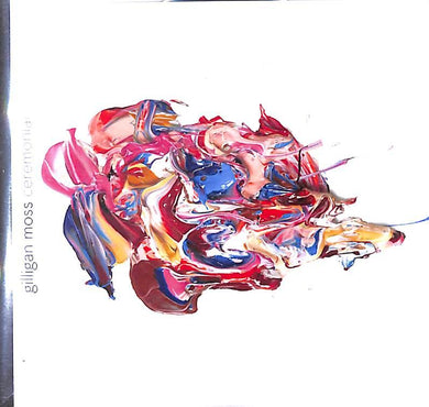 CD - Gilligan Moss - Ceremonial Promo