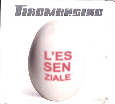 Cd - Tiromancino - L'Essenziale