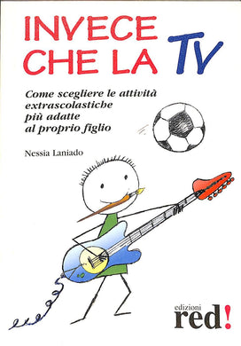 Invece che la TV - di Nessia Laniado 2004