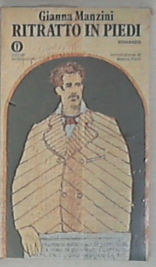 Ritratto in piedi / Gianna Manzini - Sigillato