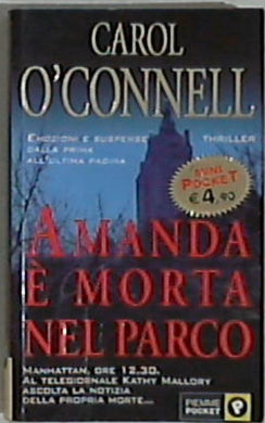 Amanda è morta nel parco / Carol O'Connell
