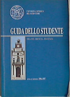 Guida dello studente : sedi di Milano, Brescia, (1996)