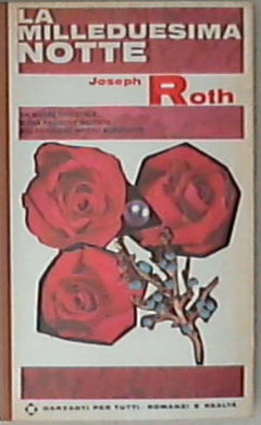 La milleduesima notte : romanzo / Joseph Roth