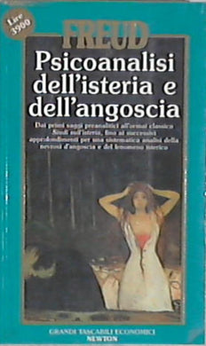 Psicoanalisi dell'isteria e dell'angoscia / Sigmund Freud  Volume