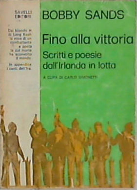 Fino alla vittoria / Sands, Bobby
