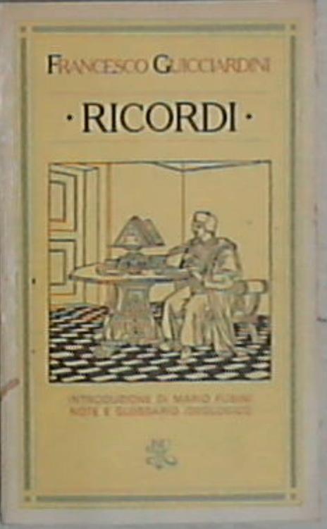 Ricordi / Francesco Guicciardini