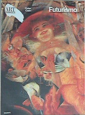 Art e dossierr : Futurismo- n. 2