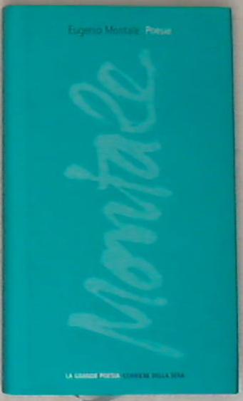 Poesie - Montale, Eugenio