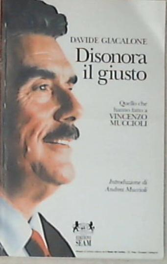 Disonora il giusto - Giacalone, Davide