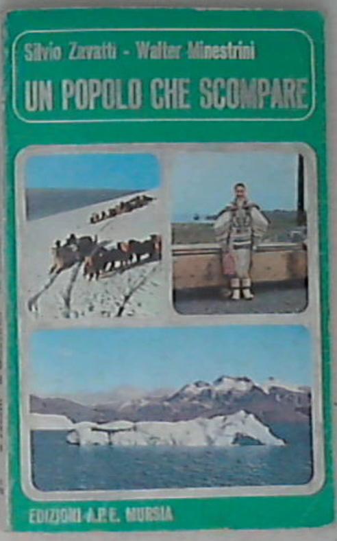 Un popolo che scompare / Zavatti, r Minestrini