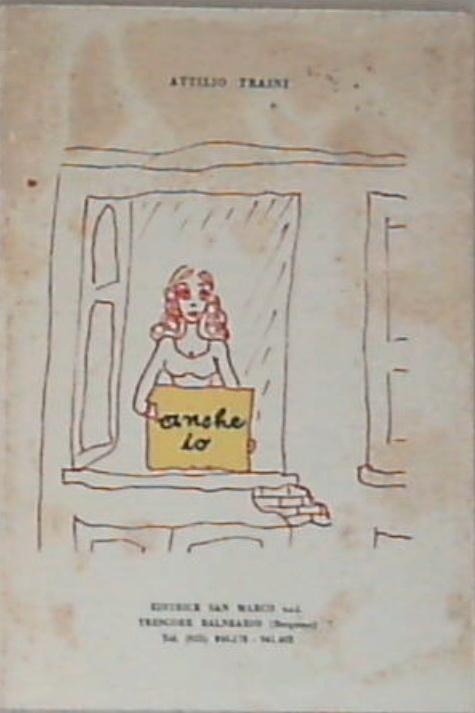 Anche io - Traini, Attilio