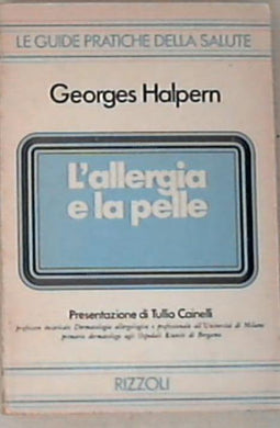 L' allergia e la pelle - Georges Halpern Edizione