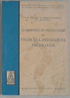 Commento ai programmi di filosofia, pedagogia, psicologia - (1969)