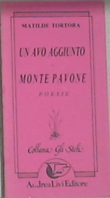 Un avo aggiunto - Monte Pavone - Matilde Tortora