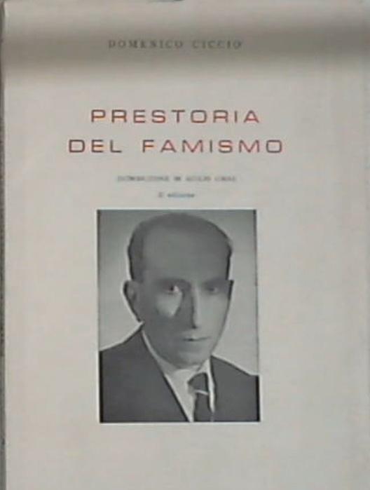 Prestoria del famismo - Domenico Ciccio - 1964