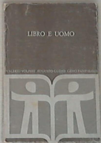 Libro e uomo - Valerio Volpini