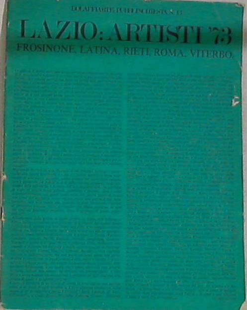 LAZIO -  artisti '73. Frosinone, Latina, Rieti, Roma, Viterbo - · Pubblinchiesta  n. 13