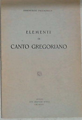 Elementi di canto gregoriano - Ermenegildo Paccagnella