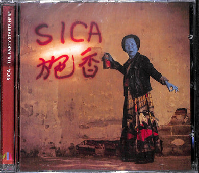 Cd - SICA-Party Starts Here Sigillato