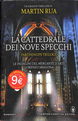 La cattedrale dei nove specchi. Parthenope trilogy<br />/ Martin Rua