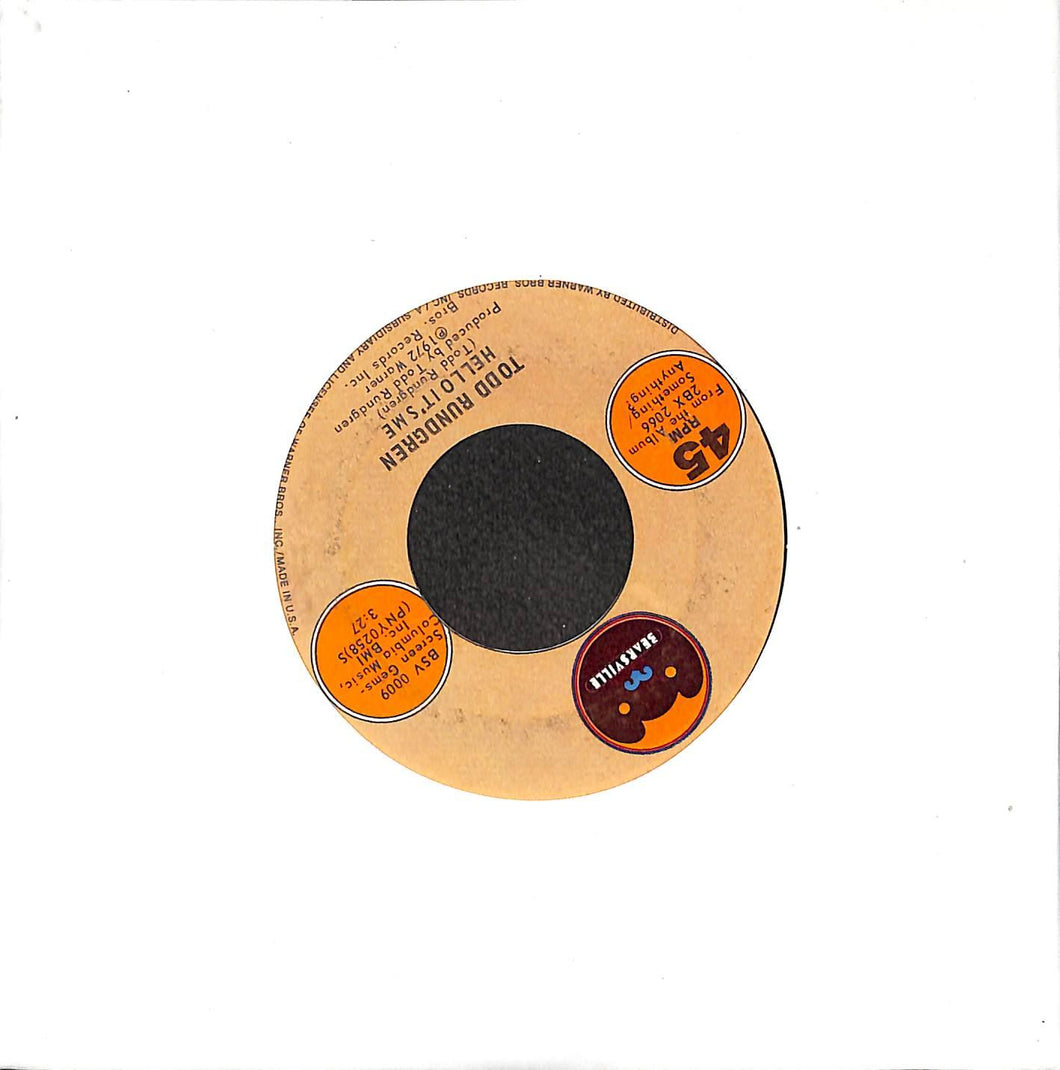 Todd Rundgren - Hello It's Me / Cold Morning Light Vinile 45 Giri Bearsville 1972