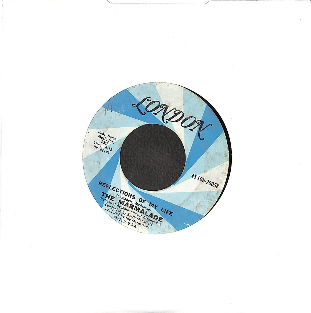 The Marmalade - Reflections Of My Life / Rollin' My Vinile 45 Giri London Records 1969