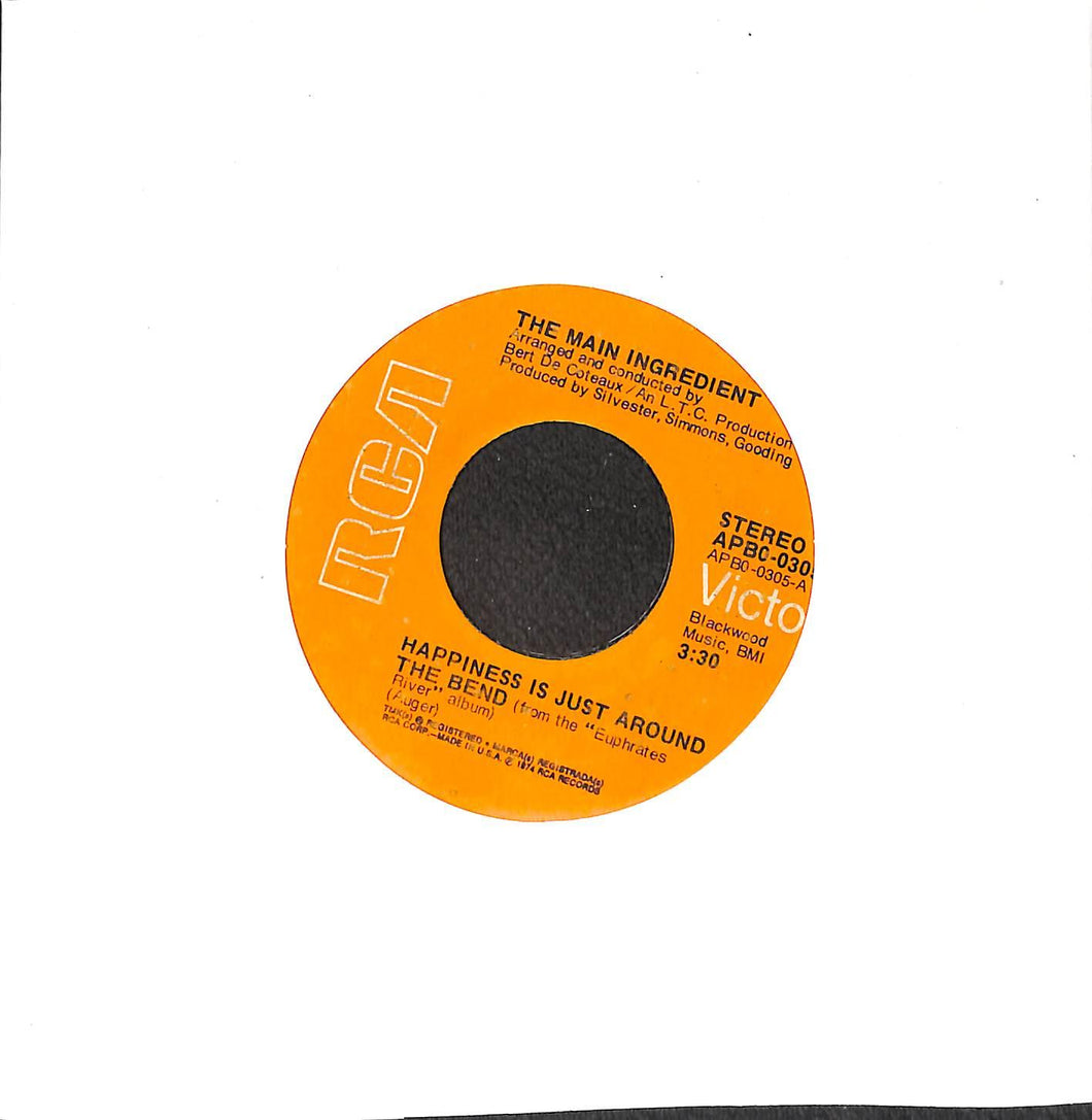 The Main Ingredient - Happiness Is Just Around The Vinile 45 Giri RCA Victor 1974