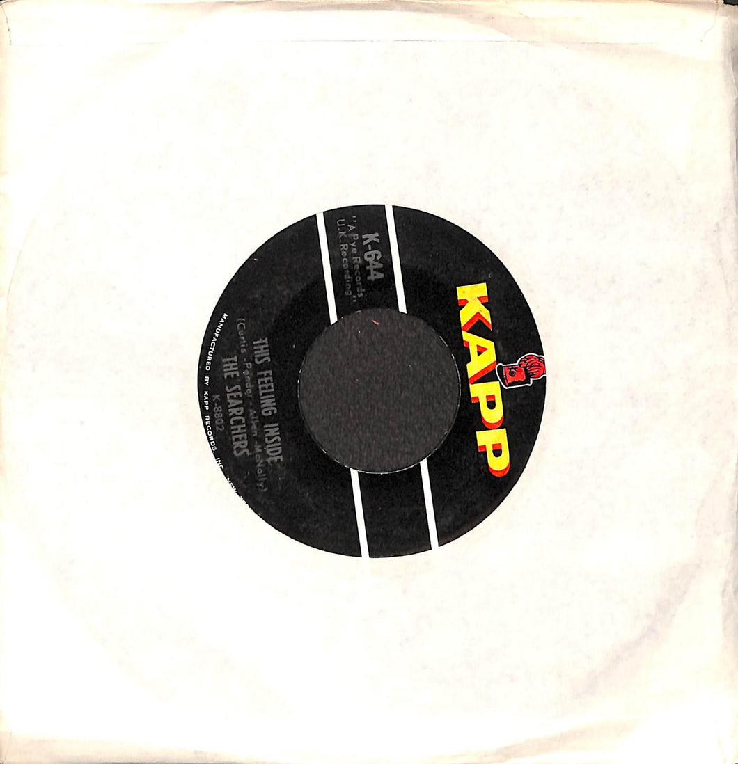 The Searchers - What Have They Done To The Rain Vinile 45 Giri Kapp Records 1964