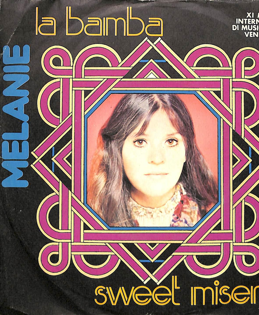 Melanie - La Bamba / Sweet Misery Vinile 45 Giri Neighborhood Records 1975 Stampa Italiana