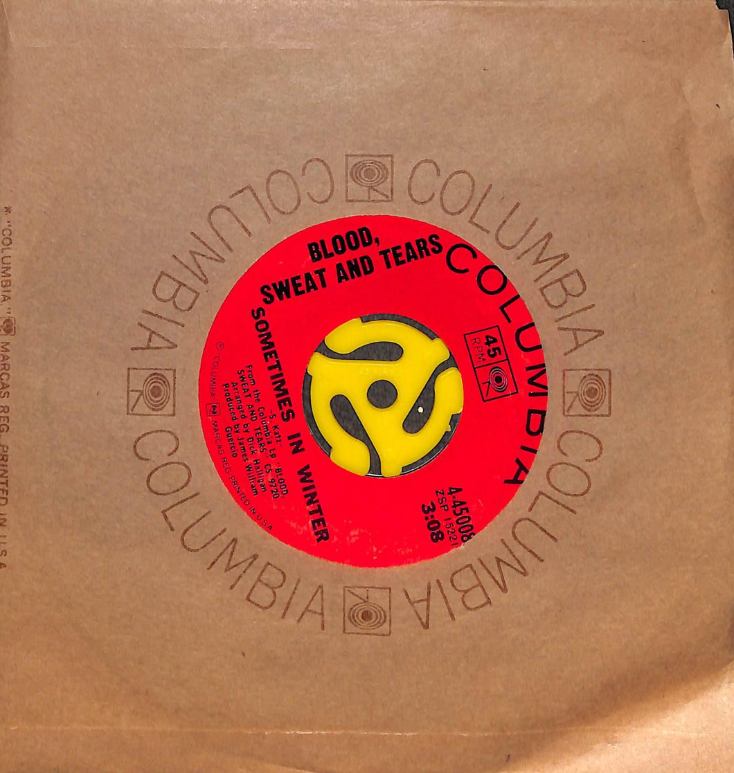 Blood, Sweat And Tears - And When I Die - 4-45008 Vinile 45 Giri Columbia