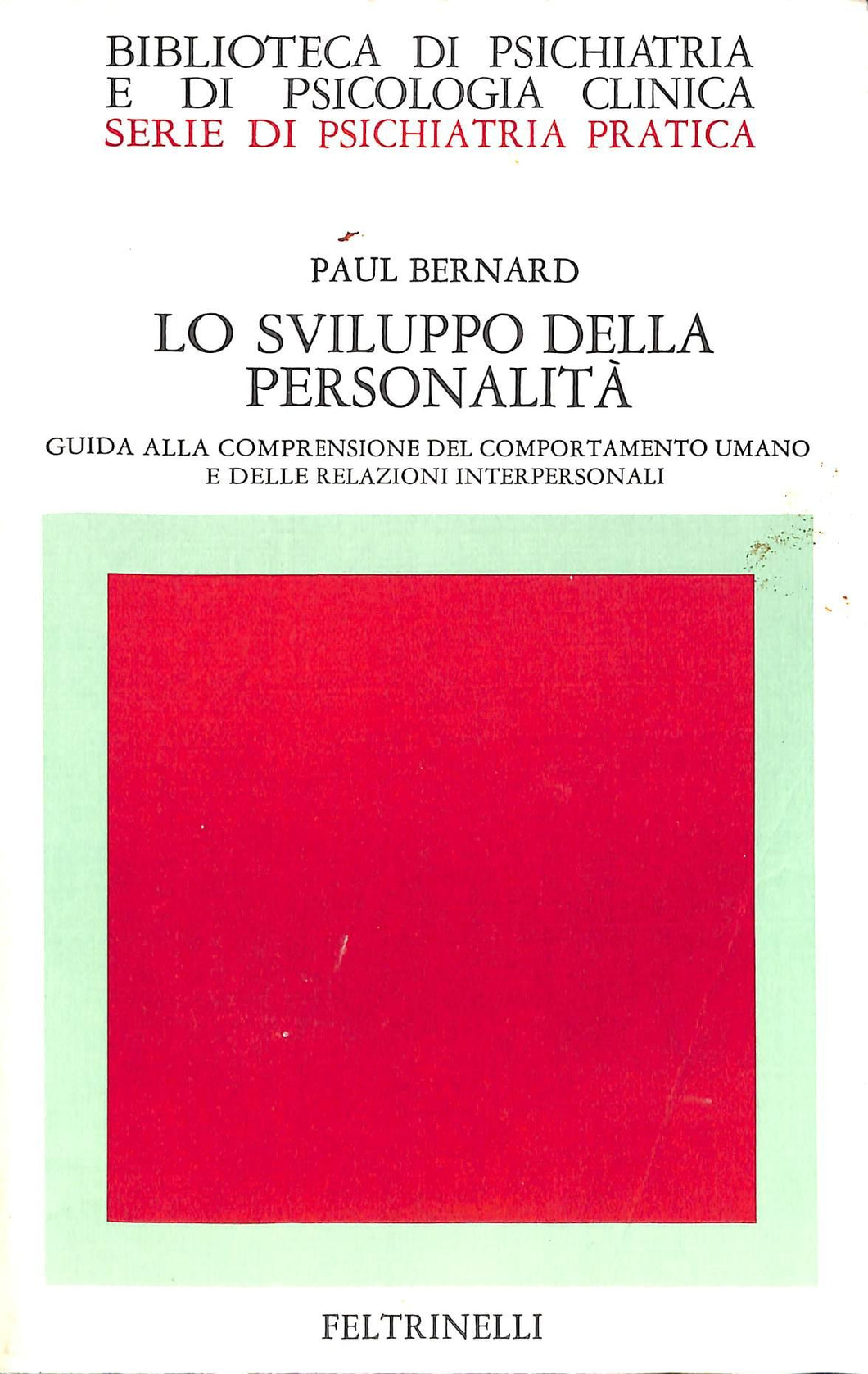 Lo sviluppo della personalita : guida alla comprensione del