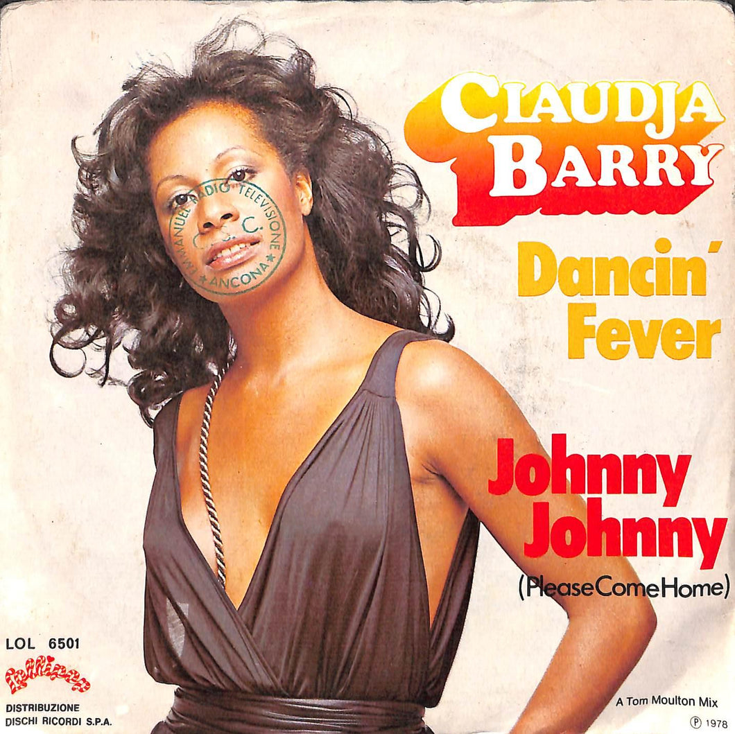 Claudja Barry - Dancin' Fever / Johnny, Johnny Vinile 45 Giri Lollipop Records Stampa Italiana