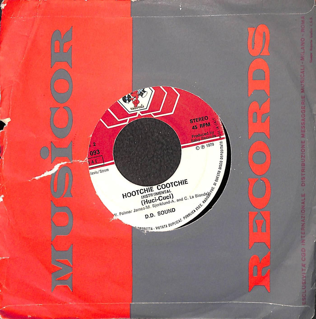 D.D. Sound / Gepy & Gepy - Hootchie Cootchie Vinile 45 Giri Baby Records Stampa Italiana
