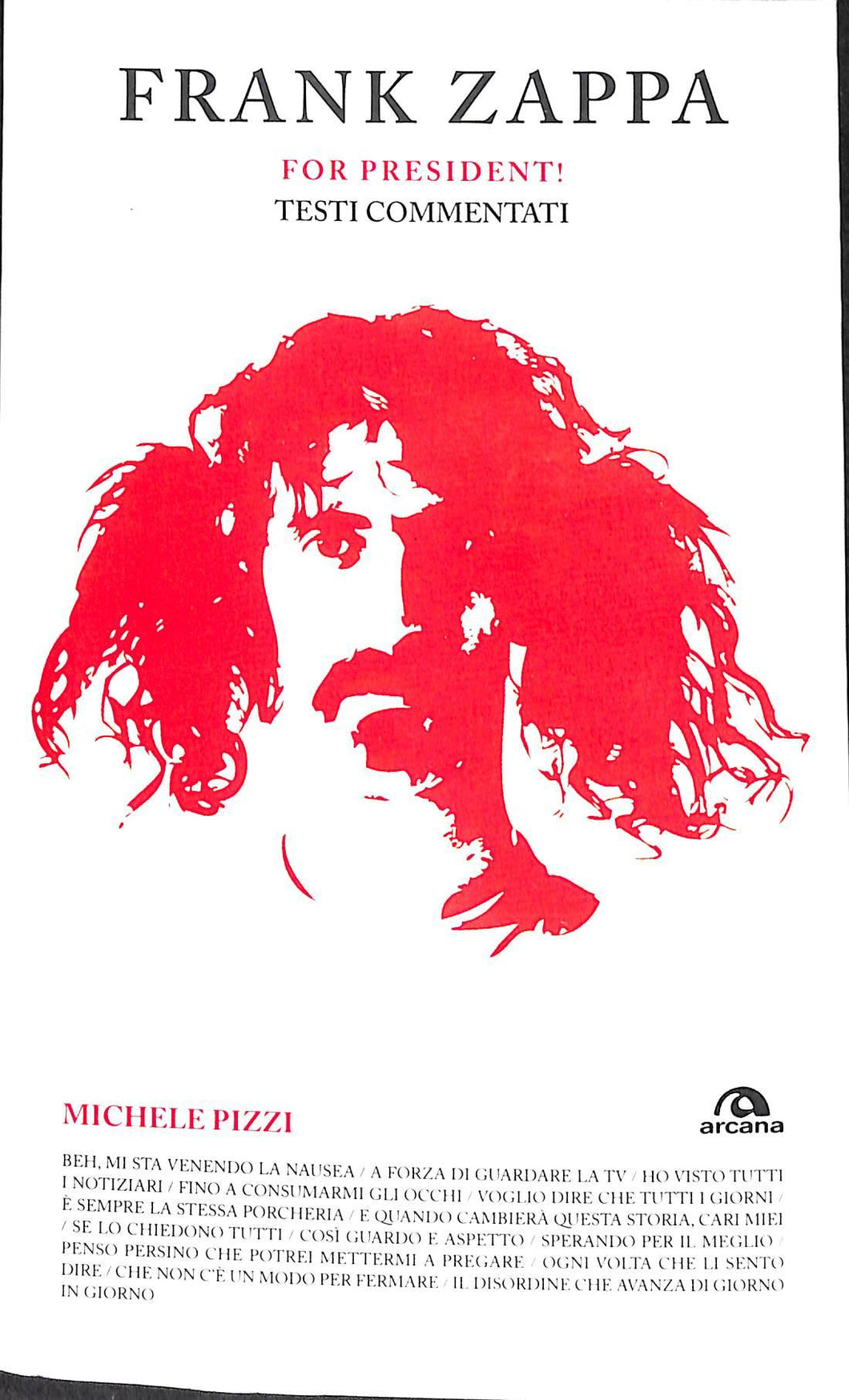 Frank Zappa. For president! Testi commentati / Michele Pizzi