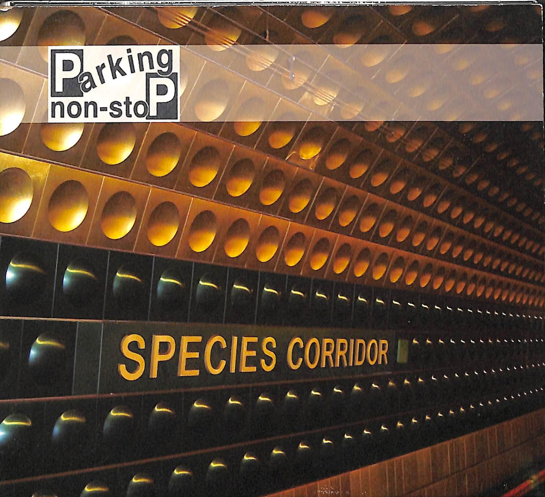 Cd - Parking Non-Stop - Species Corridor