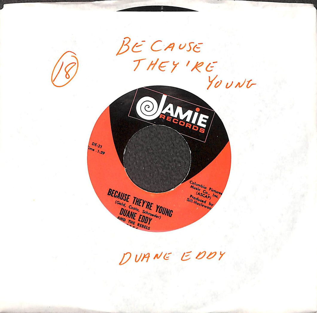 - Duane Eddy And The Rebels* - Because They're Young Vinile 45 Giri Jamie