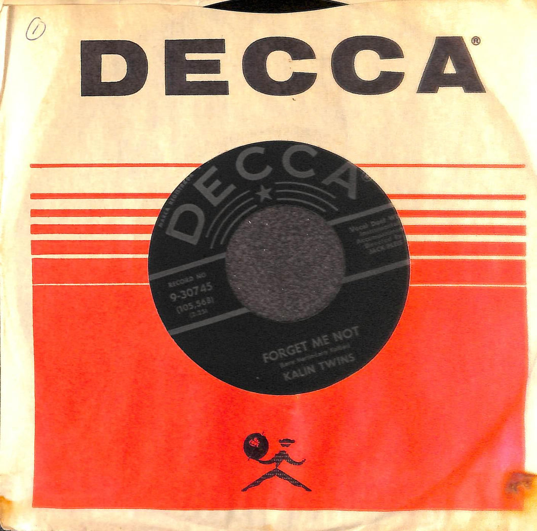 - Kalin Twins - Forget Me Not / Dream Of Me Vinile 45 Giri Decca 1958