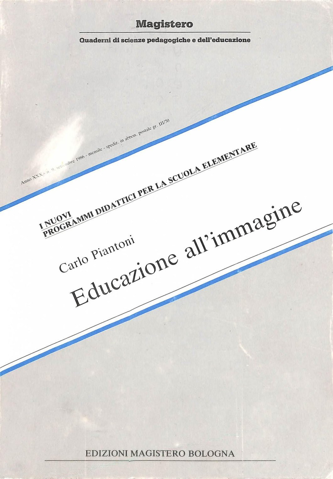 Educazione all'immagine : domande e risposte / Carlo Piantoni