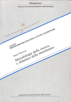 Metodologia della ricerca e didattica della matematica / Mario Pascocci