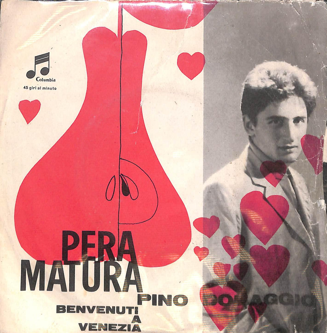 Pino Donaggio - Pera Matura Vinile 45 Giri Columbia 1961 Stampa Italiana