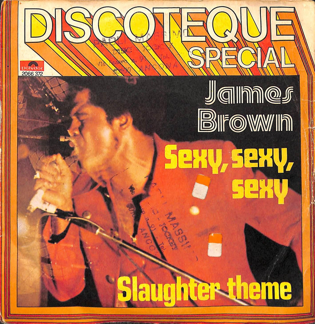 James Brown - Sexy, Sexy, Sexy / Slaughter Theme Vinile 45 Giri Polydor Stampa Italiana