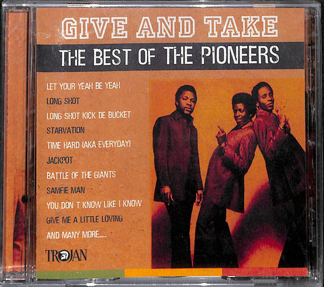 The Pioneers - Give & Take: The Best Of The Pioneers Greatest Hits CD Trojan Records 2002