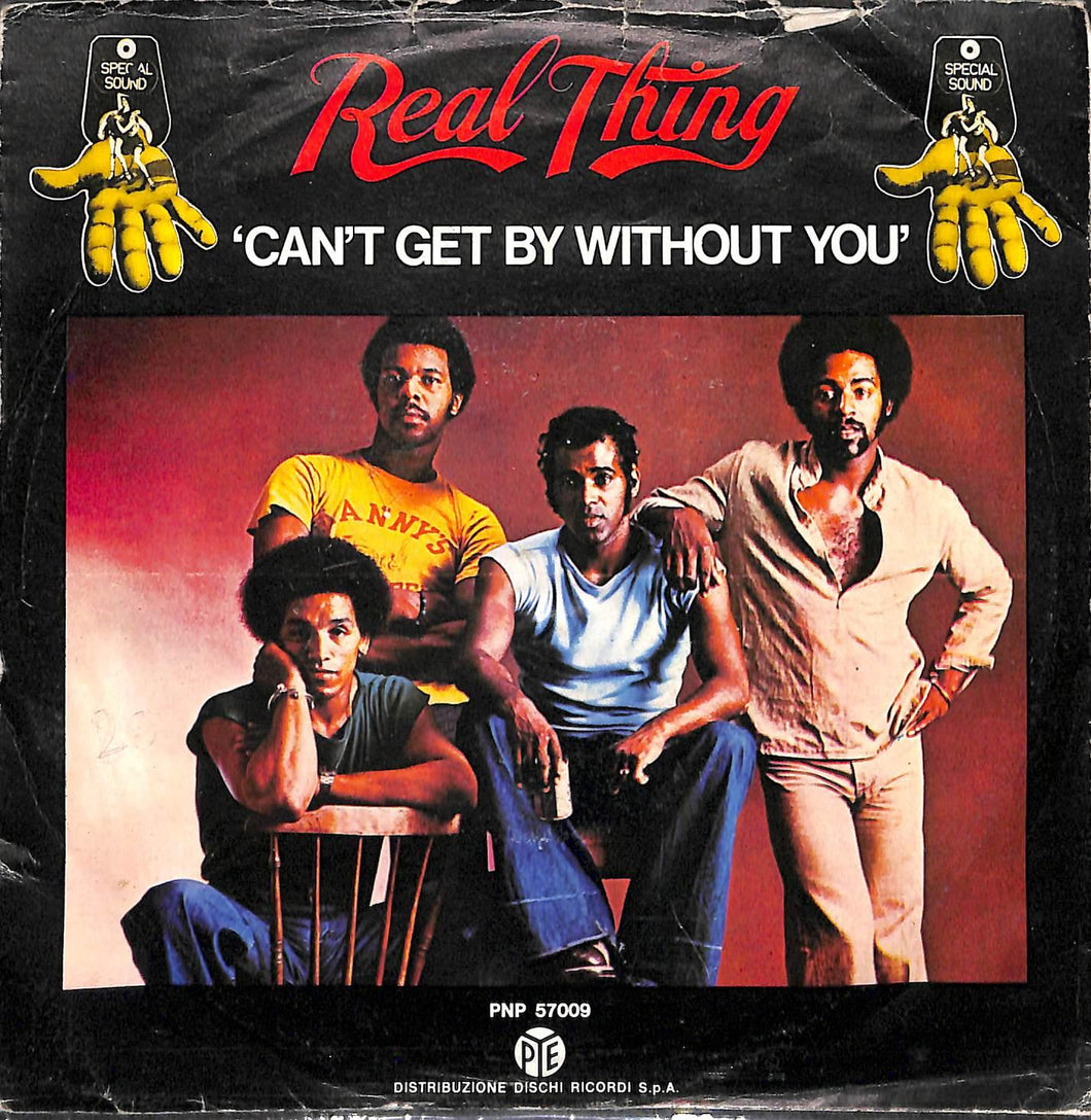 The Real Thing - Can't Get By Without You Vinile 45 Giri Pye Records 1976 Stampa Italiana