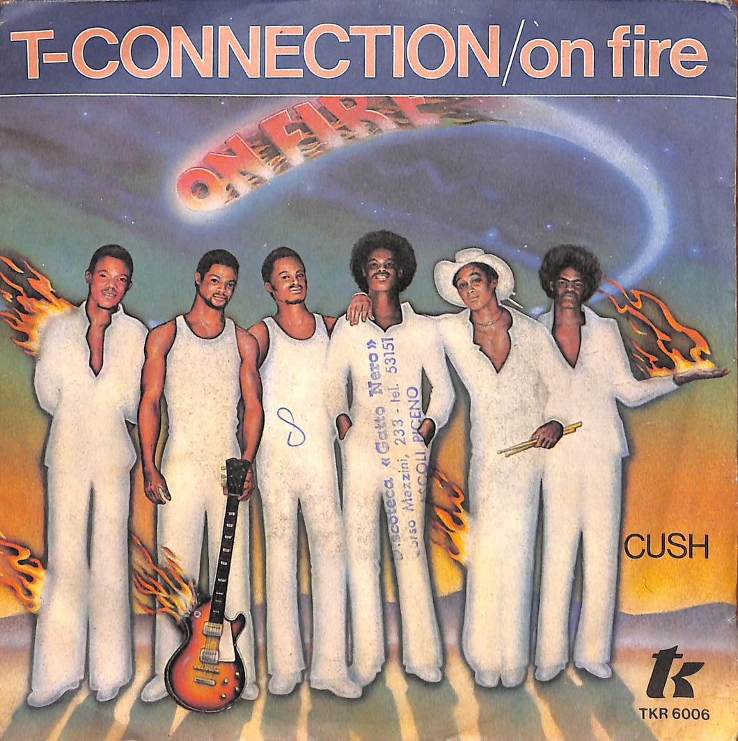 T-Connection - On Fire Vinile 45 Giri T.K. Records 1978 Stampa Italiana