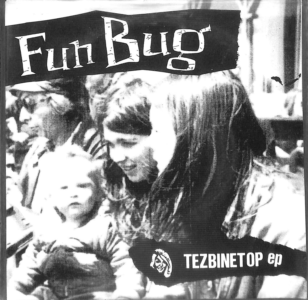 - Fun Bug - Tezbinetop EP Vinile 45 Giri Lookout! Records 1992